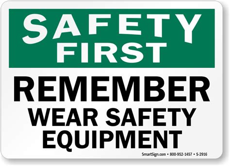 Remember Wear Safety Equipment Ppe Sign Sku S 2916