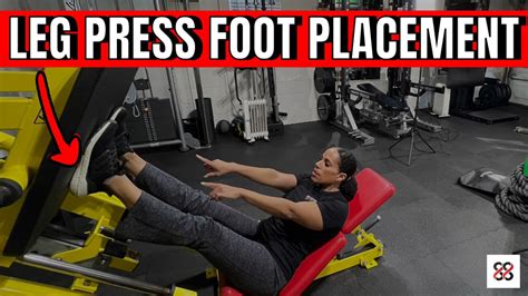 Leg Press Foot Placement 5 Stances And Muscles Worked Legworkout Youtube