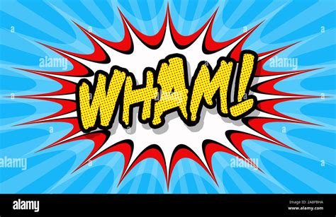 Wham Pop Art Poster Comic Book Writing Or Sign Stock Photo Alamy