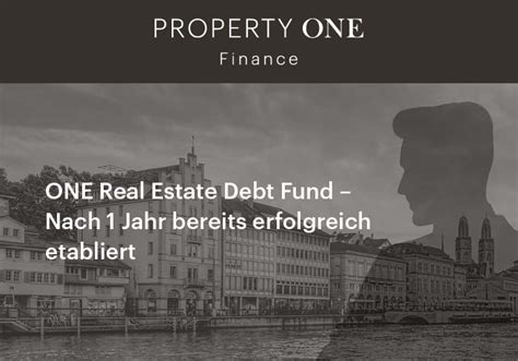 One Real Estate Debt Fund Nach 1 Jahr Bereits Erfolgreich Etabliert