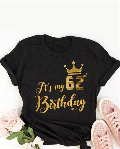 Its My 62nd Birthday 62nd Birthday Shirt Ideas 62nd Etsy