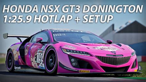 HONDA NSX GT3 EVO DONINGTON PARK HOTLAP SETUP ACC YouTube