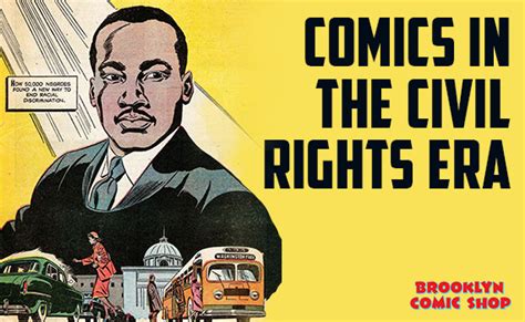 Comics In The Era Of The Civil Rights Movement Brooklyn Comic Shop