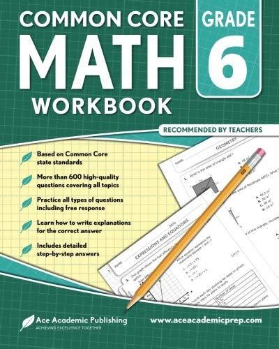 6th Grade Math Workbook Commoncore Math Workbook By Ace Academic Publishing Goodreads