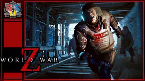 WORLD WAR Z Gameplay Long Walkthrough Footage Zombie Game 2019 YouTube