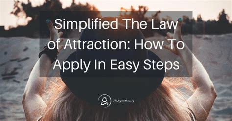 Simplified The Law Of Attraction How To Apply In Easy Steps