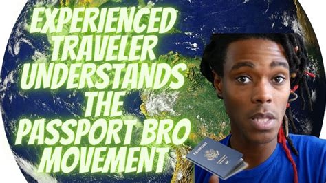 experienced traveler understands the passport bros averagemanunplugged reacts to 901cali youtube