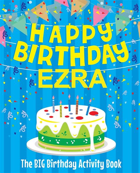 Happy Birthday Ezra