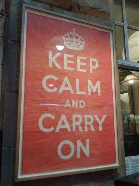 The Original Keep Calm And Carry On Poster Rediscovered In Barter