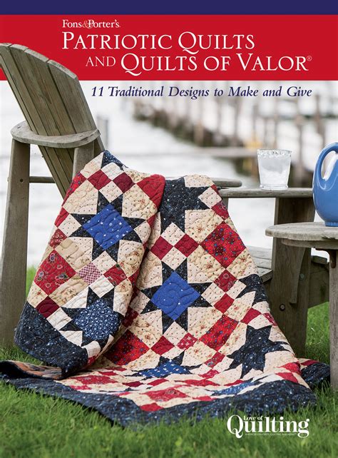 Fons And Porters Patriotic Quilts And Quilts Of Valor Ebook Quilting