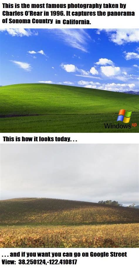 Windows Xp Wallpaper Then Vs Now Famous Photography