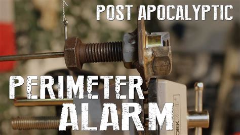 How To Make A Perimeter Alarm System Post Apocalyptic Life Hacks