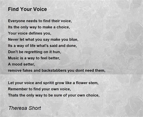 Find Your Voice Find Your Voice Poem By Theresa Short