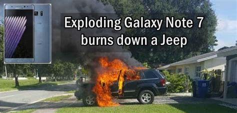 A samsung employee checked the site and he is currently in talks over the compensation with samsung. Samsung Galaxy Note 7 Explodes And Sets Jeep On Fire ...