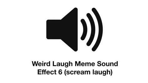 Werid Laugh Meme Sound Effect Screaming Youtube
