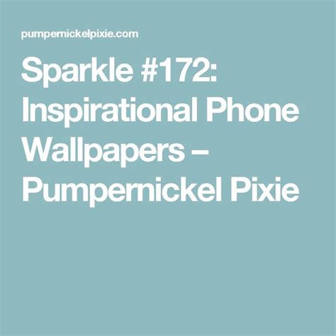 Sparkle 172 Inspirational Phone Wallpapers Inspirational Phone