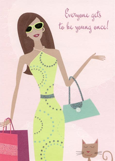 Perfect for friends & family to wish them a happy birthday on their special day. Designer Greetings Everyone Gets To Be Young Once Funny : Humorous Feminine Birthday Card for ...