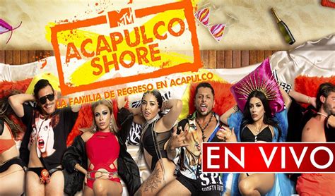Acapulco shore es un programa de telerrealidad mexicana producida por la cadena mtv latinoamérica; Acapulco Shore 8 EN VIVO capítulo 1 completo: ver aquí ...