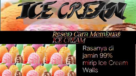 Resep 'es krim walls' paling teruji. CARA MEMBUAT ICE CREAM | RESEP ICE CREAM WALLS | HANYA DENGAN MODAL 15.000 - YouTube
