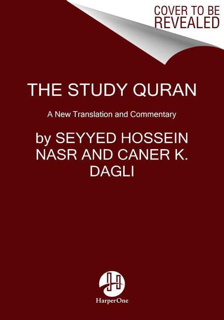 The Study Quran A New Translation And Commentary Paperback