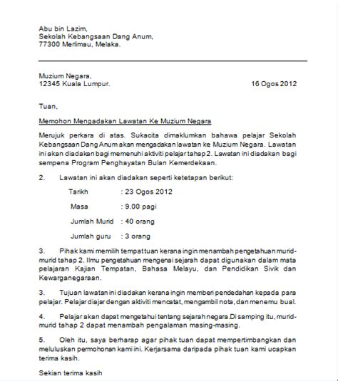 Contoh surat kiriman tidak rasmi bahasa inggeris pmr via www.melayu.info. Lawatan ke Muzium Negara: Surat Permohonan Mengadakan Lawatan