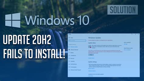 Windows 10 Update 20H2 Fails To Install Solution Tutorial YouTube