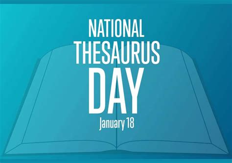 National Thesaurus Day 2023 Theme History Date Benefits