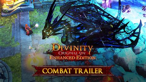 Divinity Original Sin Enhanced Edition Console Combat Trailer Youtube