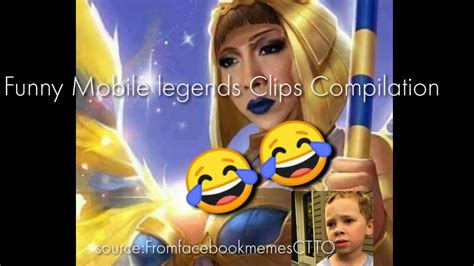 Mobile Legends Funny Moments Meme Compilation Mobile Legends Mobile