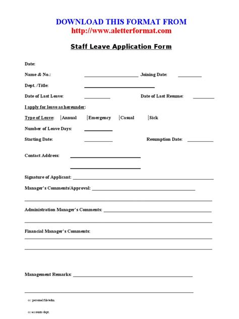 A leave application is a professional way of asking for a pause from work for a specific period of time. Staff Leave Application Form