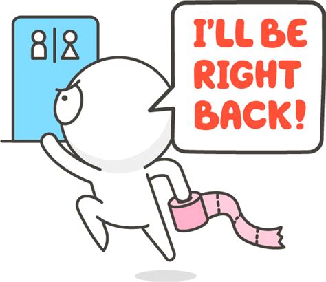 Download Ill Be Right Back Cartoon Transparent Png Download Seekpng