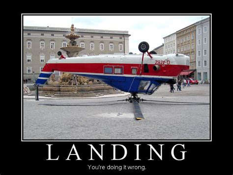 Landing Youre Doing It Wrong Aviation Humor