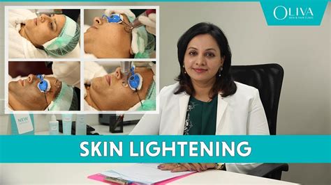 Laser Skin Lightening Whitening Treatment For Fair And Radiant Skin Oliva Clinic Youtube