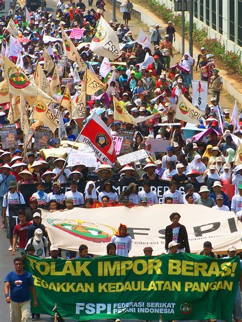 Demo Tolak Impor Beras Oleh SPI Dulu FSPI Pada Yang Lalu Serikat Petani Indonesia