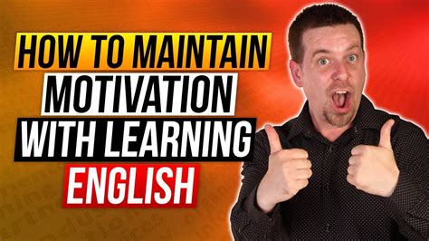 How To Maintain Motivation With Learning English Youtube