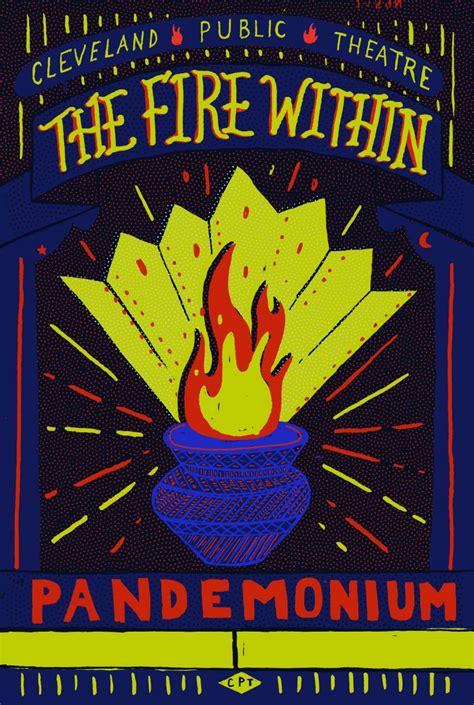 Pandemonium 2016 The Fire Within Cleveland Public Theatre