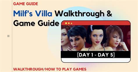 milf s villa walkthrough and game guide [day 1 to day 5]