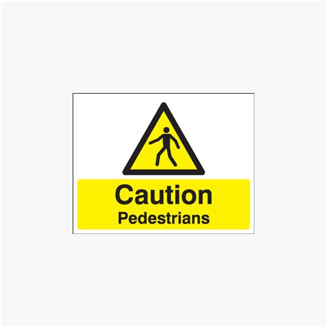 450x600mm Caution Pedestrians Self Adhesive Signs Safety Sign Uk