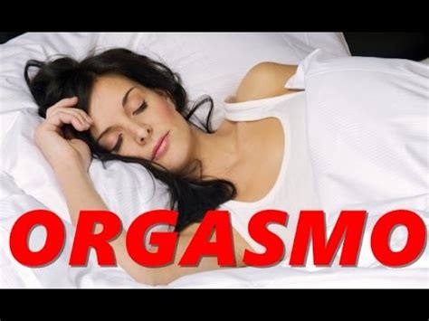 Rapidinha Poss Vel Ter Um Orgasmo Dormindo Youtube
