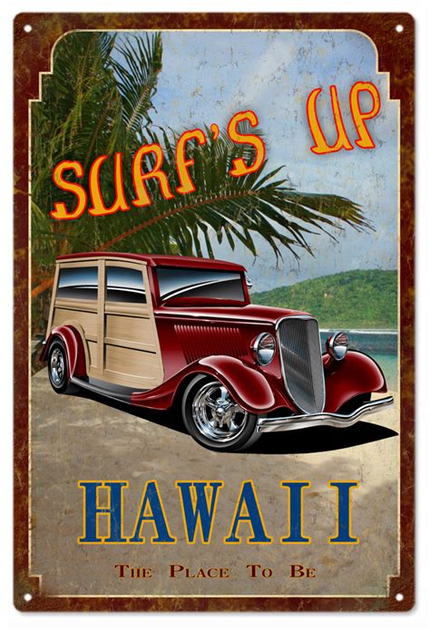 Surfs Up Hawaii Classic Hot Rod Garage Art Sign 12x18