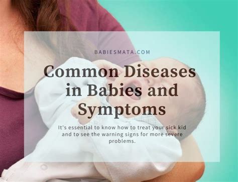 Common Diseases In Babies And Symptoms Babiesmata
