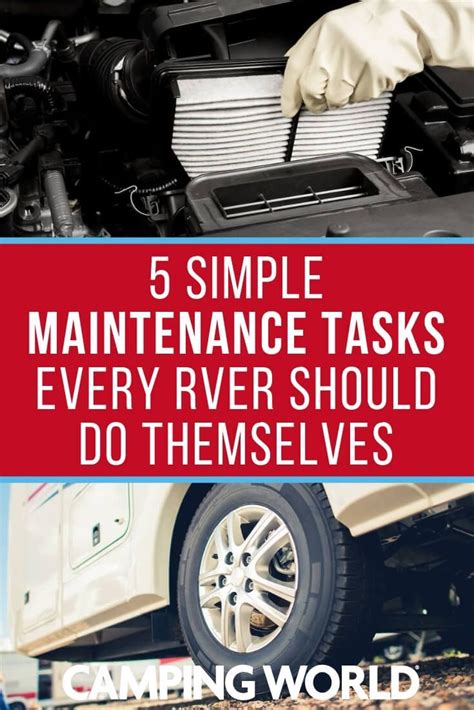 5 Simple Maintenance Tasks Every Rver Should Do Themselves Camper