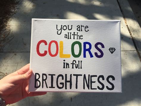 “you Are All The Colors In Full Brightness” Quote Canvas Canvas