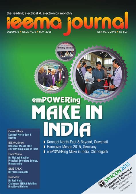 Indian electrical & electronics manufacturers' association (ieema), is the apex industry association of manufacturers of electrical, industrial electronics and allied equipment in india. IEEMA Journal - May 2015 by IEEMA - Issuu