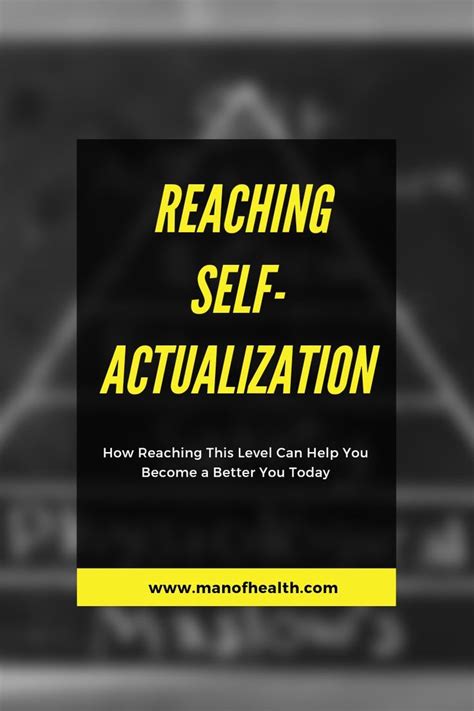 Self Actualization Is The Highest Level A Human Can Reach Find Out Why