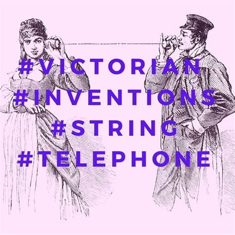 Science Victorian Inventions To Try At Home Make A String Telephone