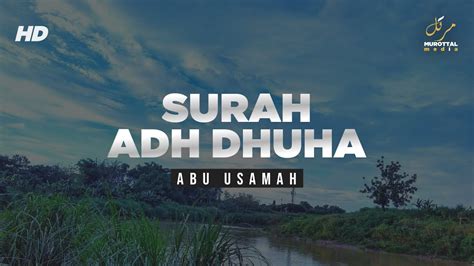 Surah Adh Dhuha Abu Usamah YouTube