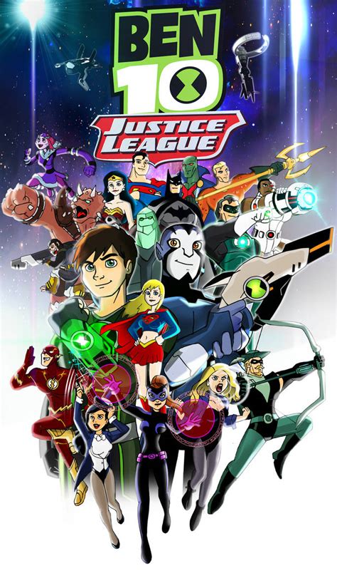 Ben 10justice League The Series New Poster By Darkstorm1364 On Deviantart