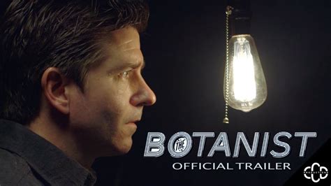 The Botanist Official Trailer Youtube