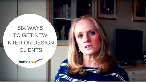 Six Ways To Get New Interior Design Clients Step By Step Tutorial